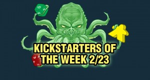 Kickstarters of the Week 2/23