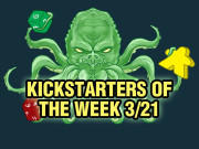 Kickstarters of the Week