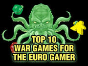 Top 10 Euro Style War Games