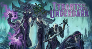 Tyrants of the Underdark