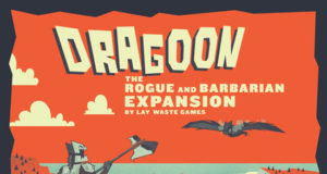 Dragoon Rogue and Barbarian