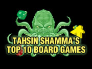 Tahsin's Top 10 Board Games