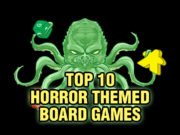 Top 10 Horror Themed Board Games