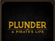 Plunder: A Pirates Life