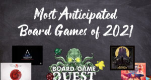 Most Anticipated Board Games of 2021