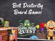 Best Dexterity Board Games