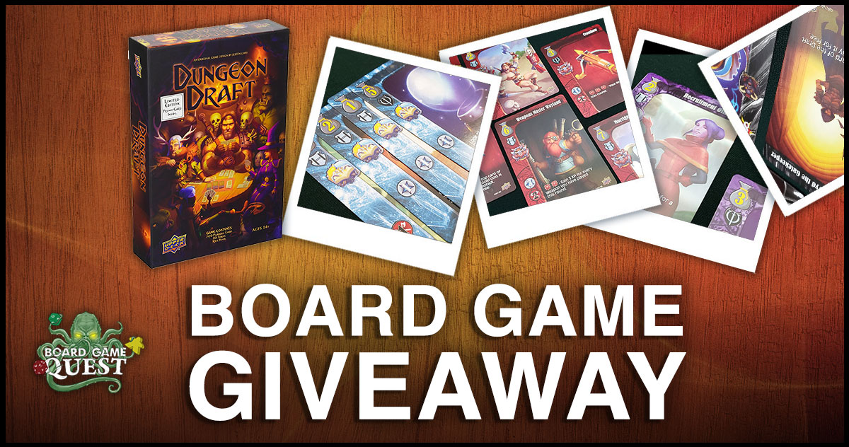 Dungeon Draft Giveaway - Board Game Quest