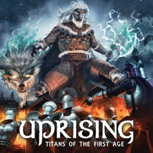 Uprising: Titans of the First Age