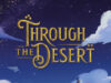 Through the Desert