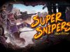 Super Snipers