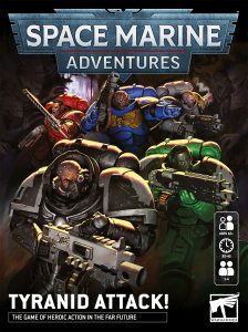 Space Marine Adventures: Tyranid Attack