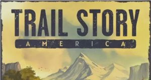 Trail Story: America