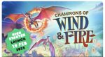 Champions of Wind and Fire